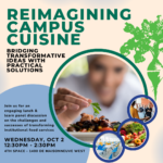 Reimagining Campus Cuisine: Bridging Transformative Ideas with Practical Solutions